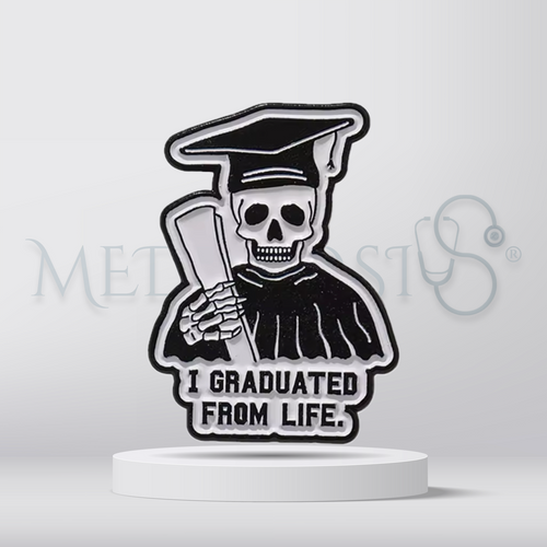 I graduated from life skeleton - Brooch
