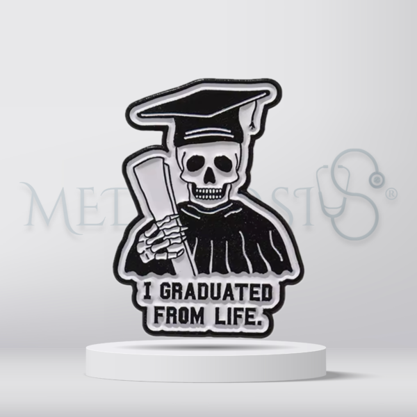 I graduated from life skeleton - Brooch